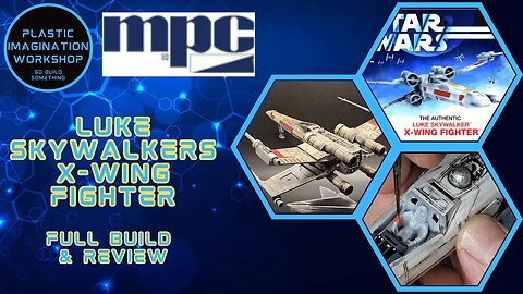 Luke Skywalker's X-Wing Fighter by MPC - Full Scale Model Build