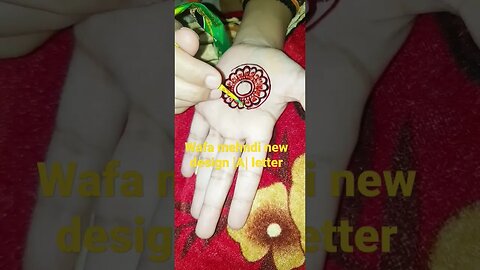 wafa mehndi #new design #with letter | A|#