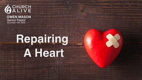 Repairing A Heart