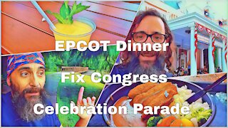 Dinner & Drinks at EPCOT | Fixing Congress