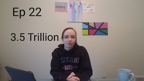 Ep 22 3.5 Trillion