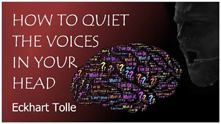 Eckhart Tolle - Calm The Voices In Your Head