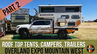 OVERLAND EXPO MOUNTAIN WEST 2021 BEST OF RTT | OVERLAND TRAILERS AND CAMPERS PART 2