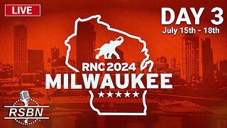 LIVE: Day Three: 2024 Republican National Convention in Milwaukee, Wisconsin - 7/17/24