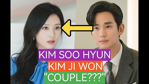 KIM SOO HYUN and KIM JI WON are OFFICIALLY "DATING"???