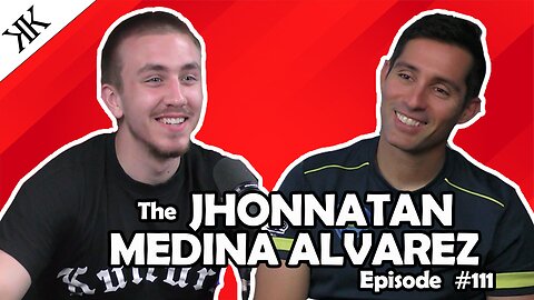 The Kennedy Kulture Podcast #111 - Jhonnatan Medina Alvarez