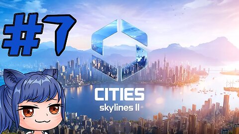Cities Skyline 2 Chill Time With Chambiez Episode 7