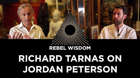 Richard Tarnas talking about Jordan Peterson