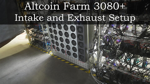 Altcoin Farm 3080+ / Intake and Exhaust Setup