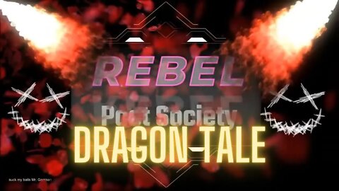 rebel poet society - Dragon Tale by Lauren Adele