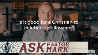 Is it good for a Christian to celebrate Halloween?