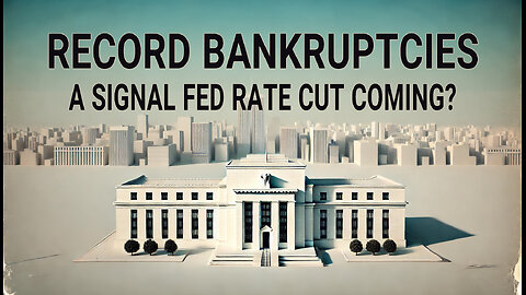 Fed Rate Cut Imminent? Record Corporate Bankruptcies Signal Economic Stress