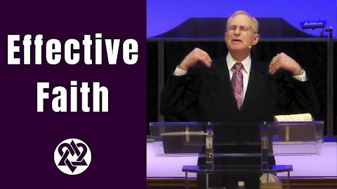 Effective Faith | Pastor Phillip H Jackson | Grace Christian Center