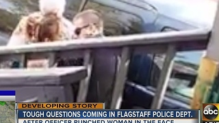 Investigation continues after Flagstaff officer recorded punching woman in face