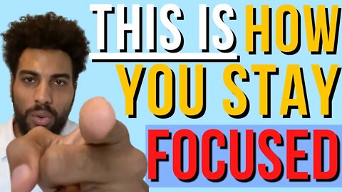 6 Ways on How to Stay Focused