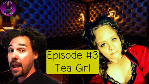 Cam Girl Diaries Podcast #3 | Tea Girl - Starting Out On Onlyfans