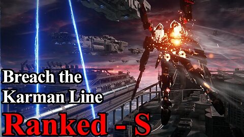 Armored Core 6 Mission 45 - Breach the Karman Line (Rank S)