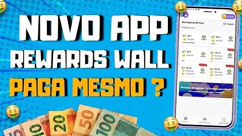 Novo APP REWARDS WALL Saque Hoje Mesmo + Prova de Pagamento