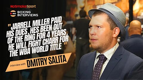 "Jarrell Miller Will Fight Manual Charr For The WBA Heavyweight World Title" Reveals Dmitry Salita