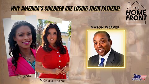 Why America’s Children Are Losing Their Fathers!