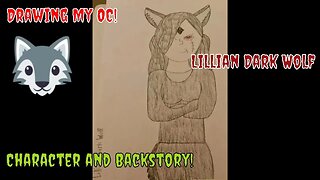 Drawing My OC Lillian Dark Wolf! 2019 🖊