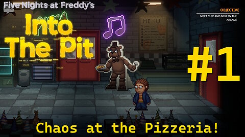 Chaos at the Pizzeria! - FNAF Into the Pit #1