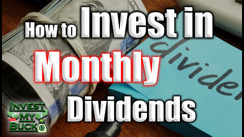 💰How to Invest in Monthly Dividend Stocks 2022