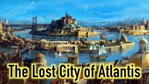 The Lost City of Atlantis: Myth or Reality (Sponsored Stream)