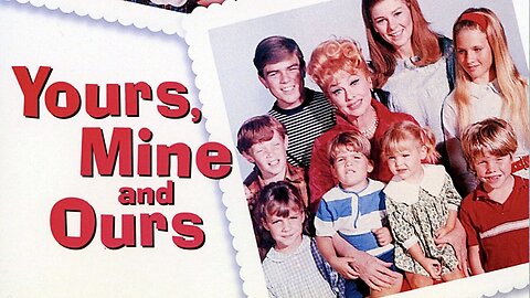 Yours, Mine, and Ours (1968 Full Movie) | Romantic-Comedy/Family | Lucille Ball, Henry Fonda, Van Johnson.