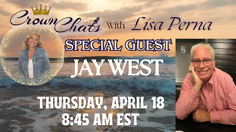 Crown Chats- Prophesy with Jay West