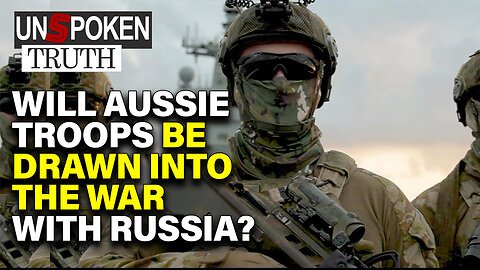 Is AUSTRALIA about to be at WAR with RUSSIA?