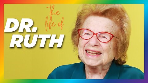 the life of Dr Ruth Westheimer