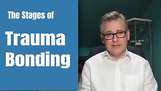 The Stages of Trauma Bonding