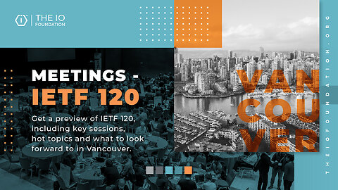 ProtocolWatch: Meetings - IETF 120 (Vancouver)