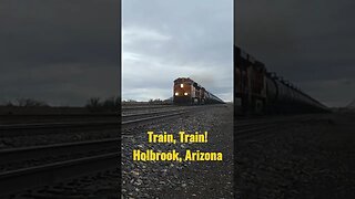 Trains! Holbrook Arizona