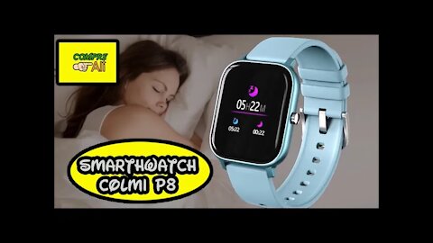 Smartwatch Colmi p8 | Compre Ali