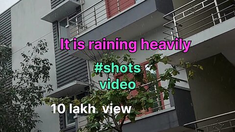 It is raining heavily. #shots #viral #shortvideo #viralvideo#