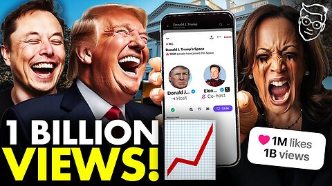 Elon Musk’s Trump Interview Hits ONE BILLION Views 📈 MELTS Internet🔥 | Kamala SEETHES