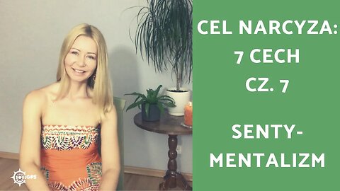 Sentymentalizm: Część 7 z 7 cech osób z którymi łączy się narcyz