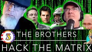 The Brothers Hack the Matrix, Episode 36