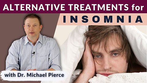Alternative Treatments for Insomnia
