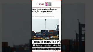 Tarcísio vai conversar com governo federal para manter privatização do porto de Santos @shortscnn