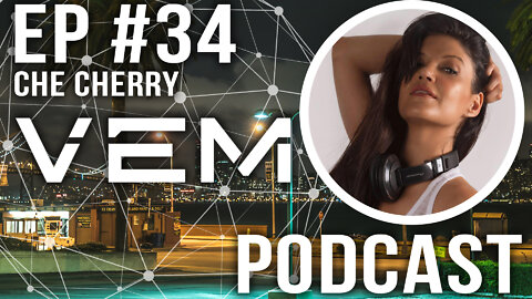 Voice of Electronic Music #34 - Vocalists & Producers Collaborating - Che Cherry (Vocalist/DJ)