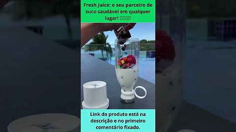 Fresh Juice: sucos saudáveis em segundos com o mini liquidificador portátil! 🍓🍍🍇🍹 #shorts