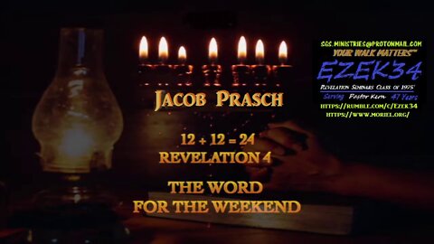 " 12 + 12 = 24" | Outlining Revelation Chapter 4__Jacob Prasch