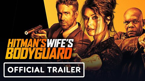 Hitman’s Wife’s Bodyguard 2021 Movie Trailer – Ryan Reynolds, Samuel L Jackson, Salma Hayek
