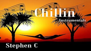 Stephen C | Chillin Instrumentals | Full Album