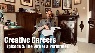 Creative Careers | Episode 3 | The Writer & Performer - Weeping Bank