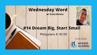 #14 Dream Big, Start Small 2020.12.09