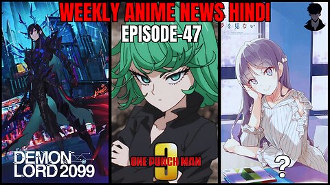 Weekly Anime News Hindi Episode 47 | WANH 47